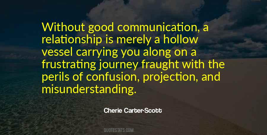 Communication In Relationship Quotes #1184167