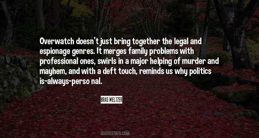 Family Helping Quotes #1418550