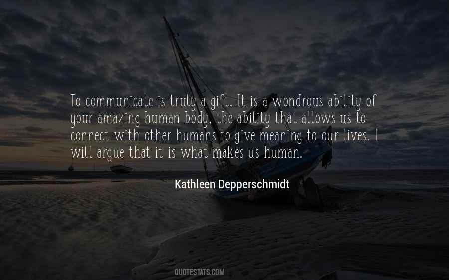 Communication The Human Connection Quotes #289001
