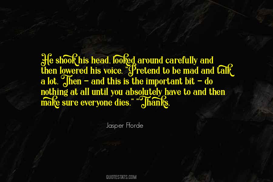 Biswanath Chatterjee Quotes #792786
