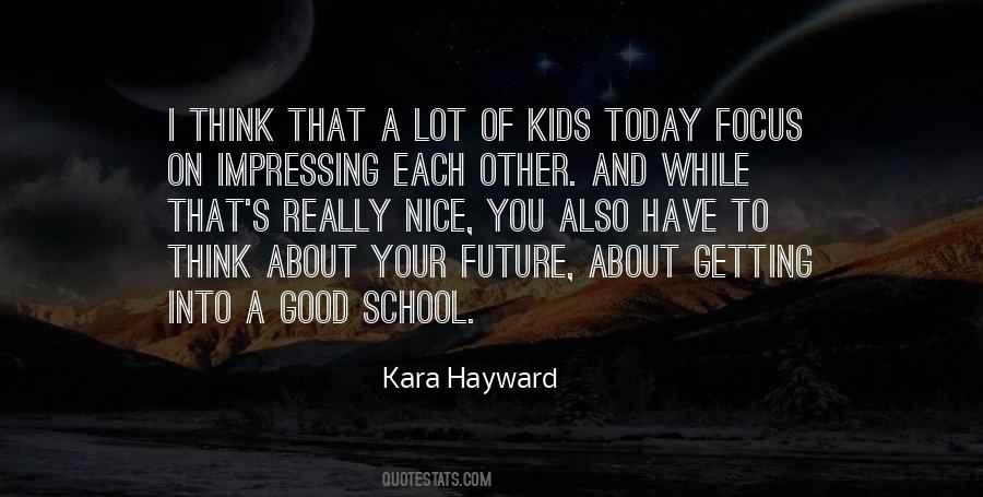 Good School Quotes #1026903
