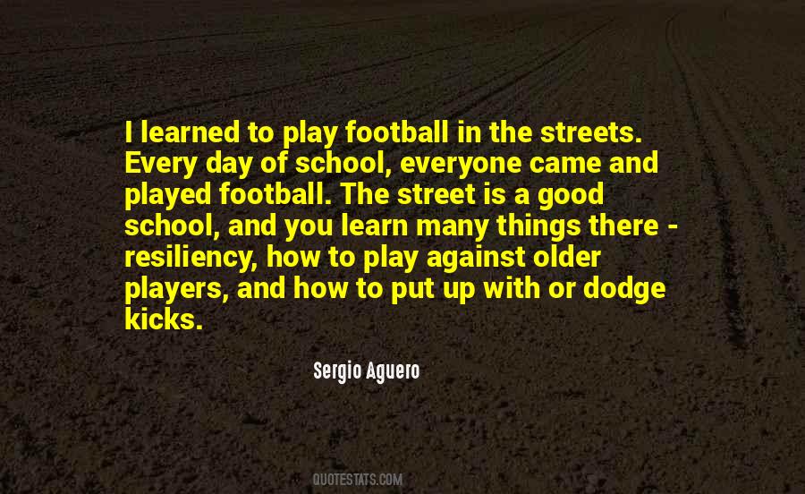 Good School Quotes #1109472