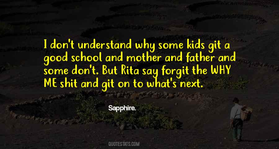 Good School Quotes #1266188