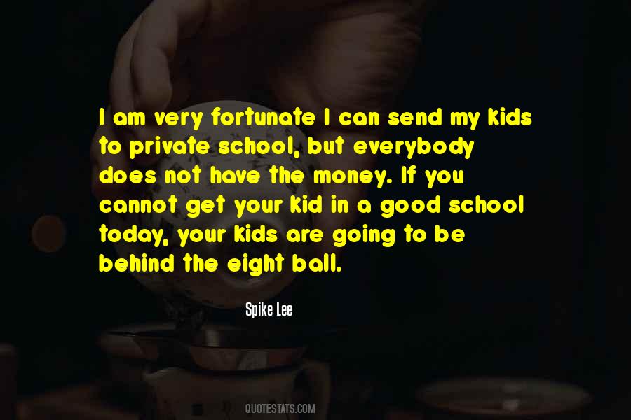 Good School Quotes #1720174