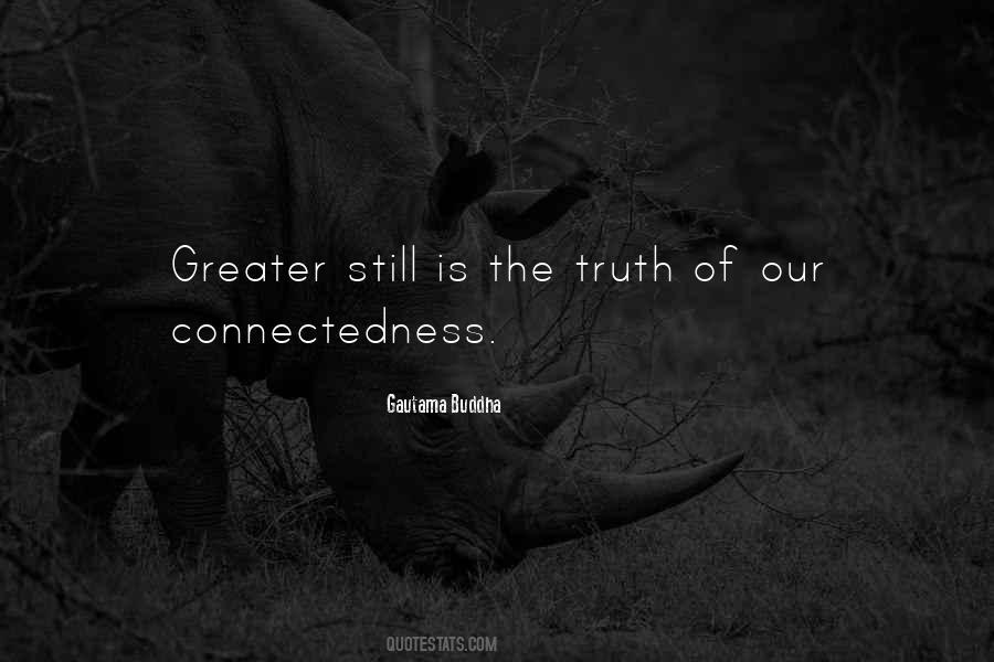 Our Connectedness Quotes #107524