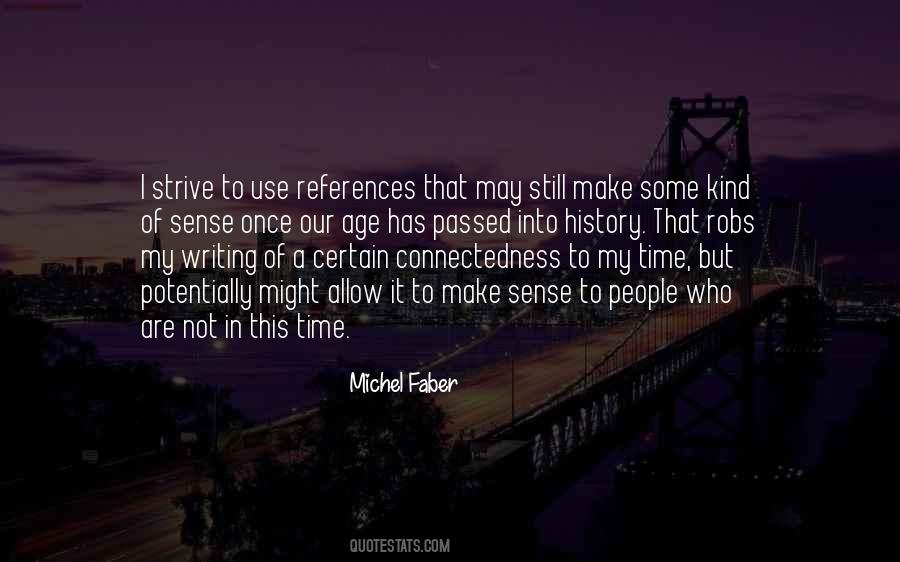 Our Connectedness Quotes #796492