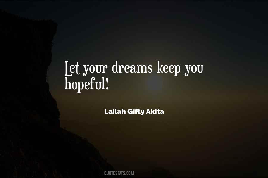 A Dream Is Just Hope Quotes #26254
