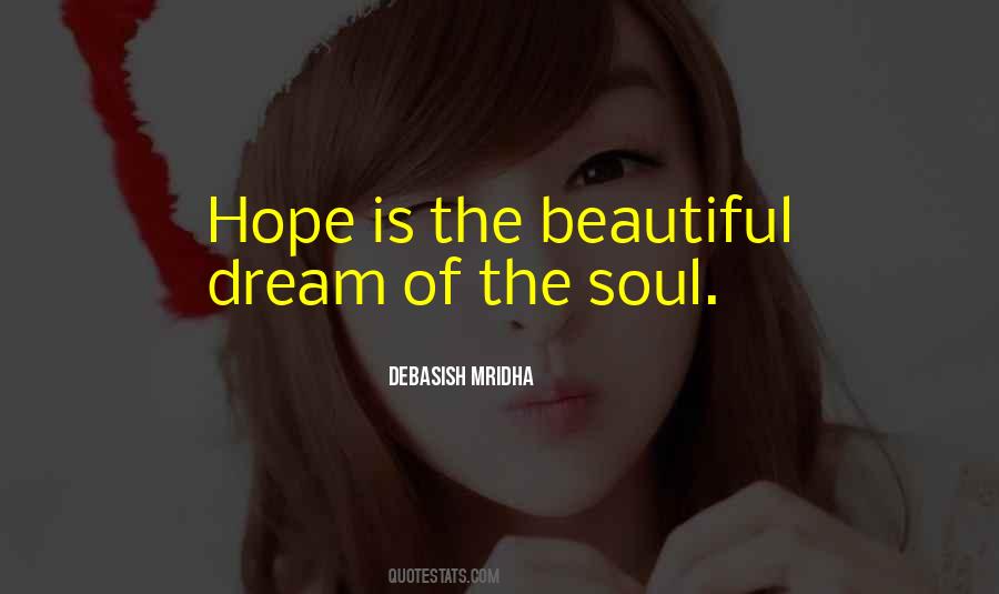 A Dream Is Just Hope Quotes #5007