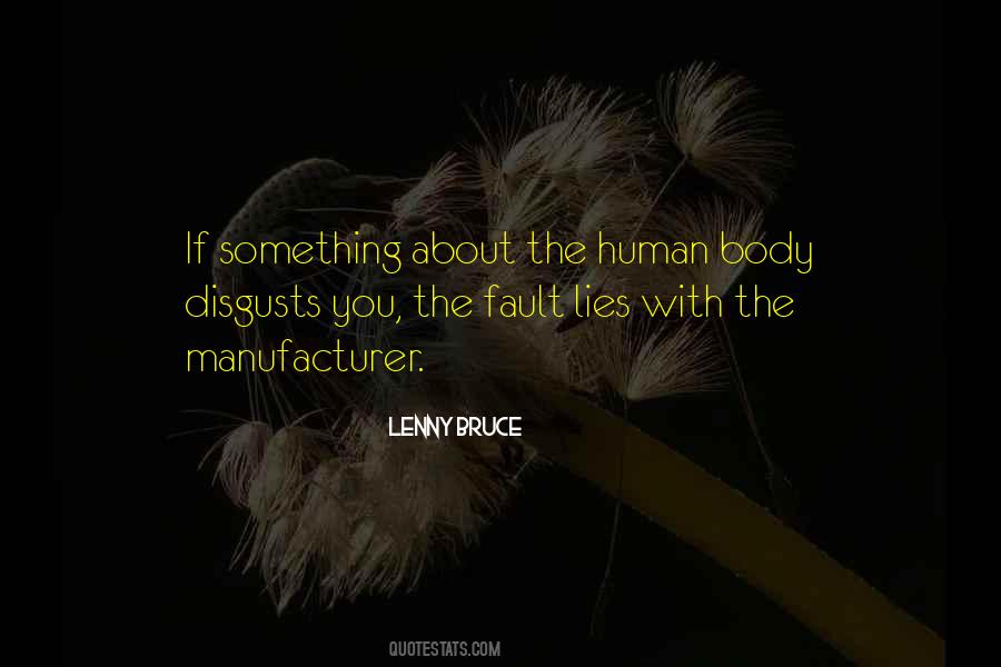 Disgusts Me Quotes #58741