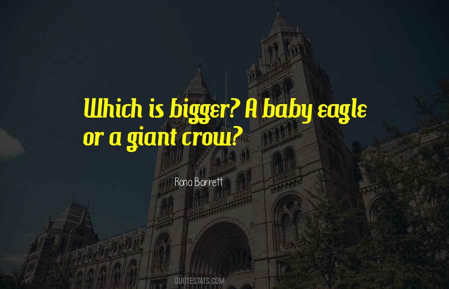 Eagle And Crow Quotes #970166