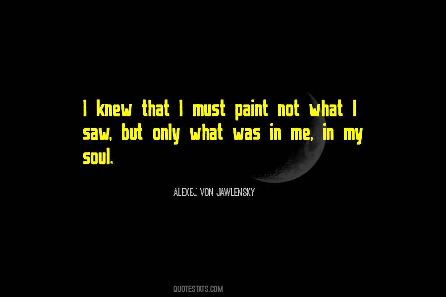 My Soul Saw You Quotes #65081