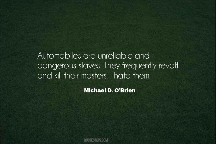 Michael O Brien Quotes #1592841