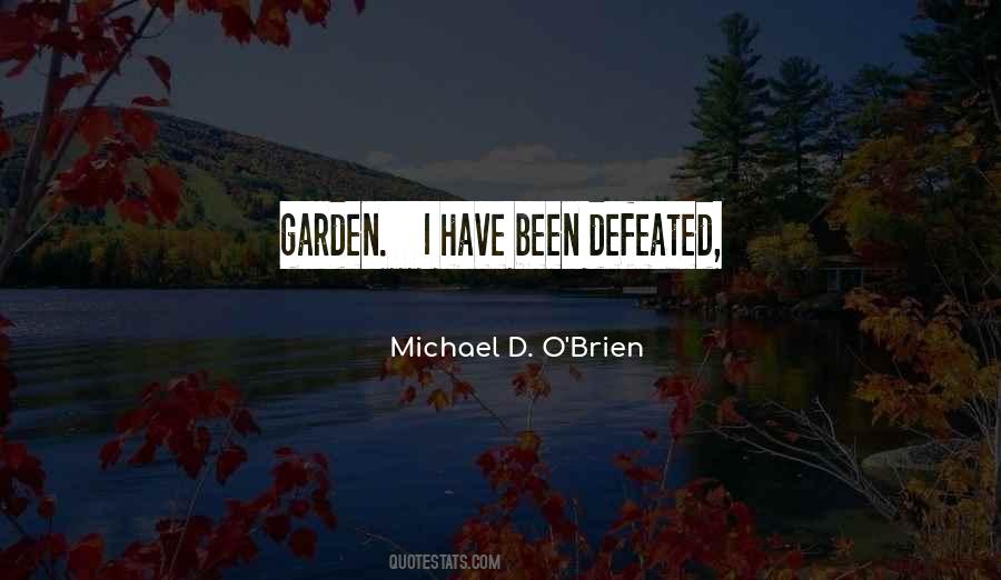 Michael O Brien Quotes #780591