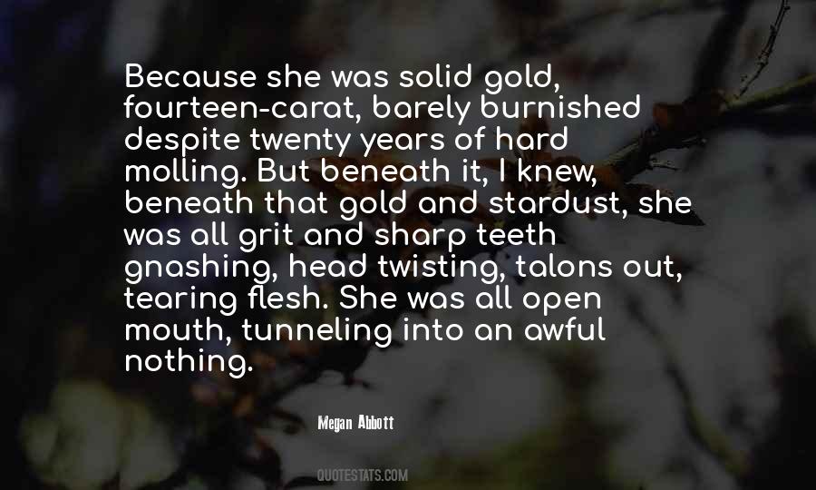 Grit Out Quotes #396261