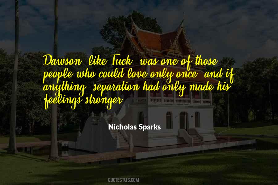 Love Was Stronger Quotes #1164172