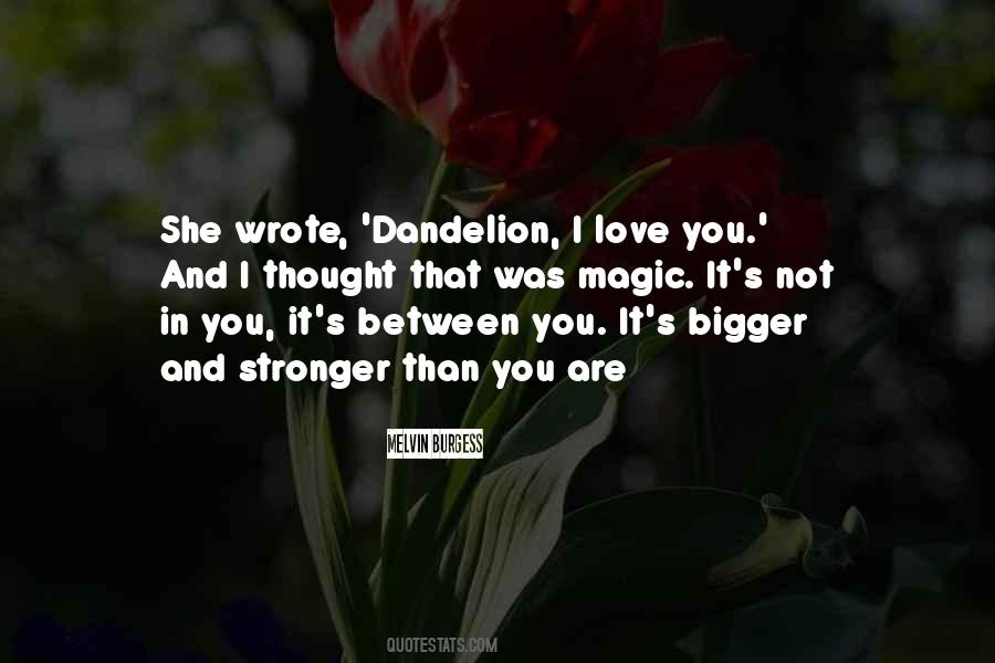Love Was Stronger Quotes #1514081