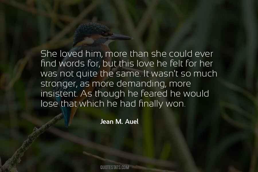 Love Was Stronger Quotes #1825821