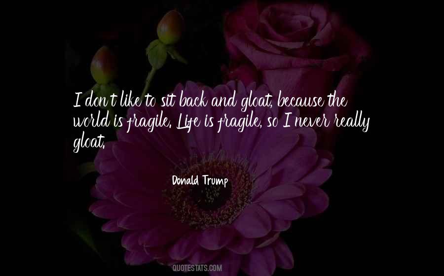 Do Not Gloat Quotes #1342334