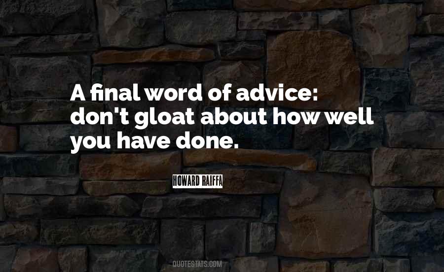Do Not Gloat Quotes #396226
