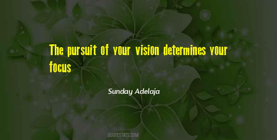 Your Focus Determines Quotes #486474