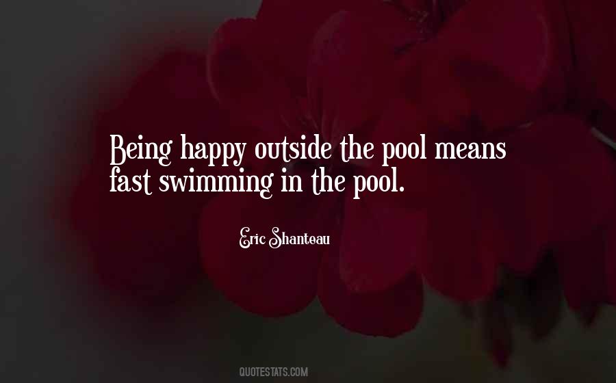 Quotes About The Pool #1201092