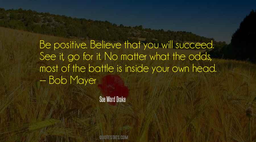 Believe Nothing No Matter Quotes #1878479