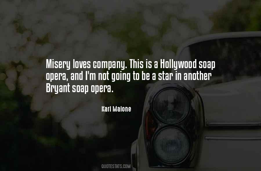 Company Loves Misery Quotes #1272842