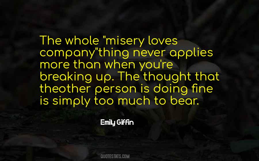 Company Loves Misery Quotes #881211