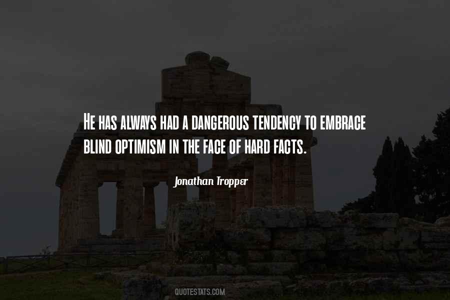 Blind Optimism Quotes #1155301