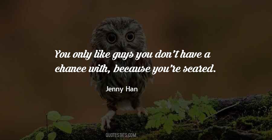 Guys You Quotes #1694518
