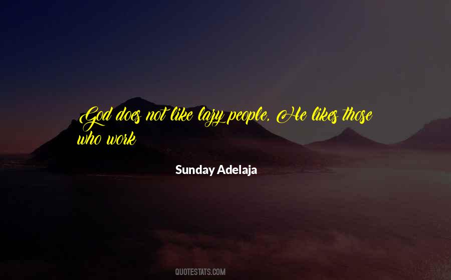 Quotes About Lazy Sunday #652742