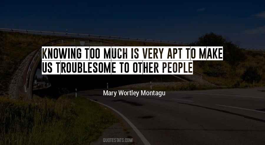 Wortley Montagu Quotes #77553