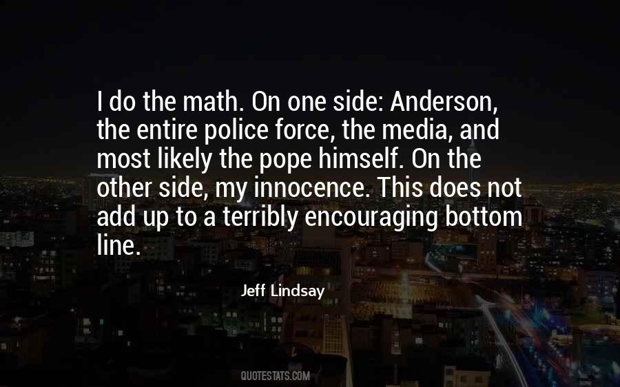 Quotes About The Police Force #1797870