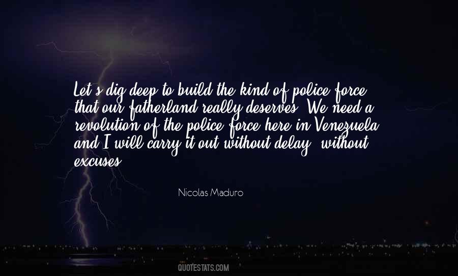 Quotes About The Police Force #1832604