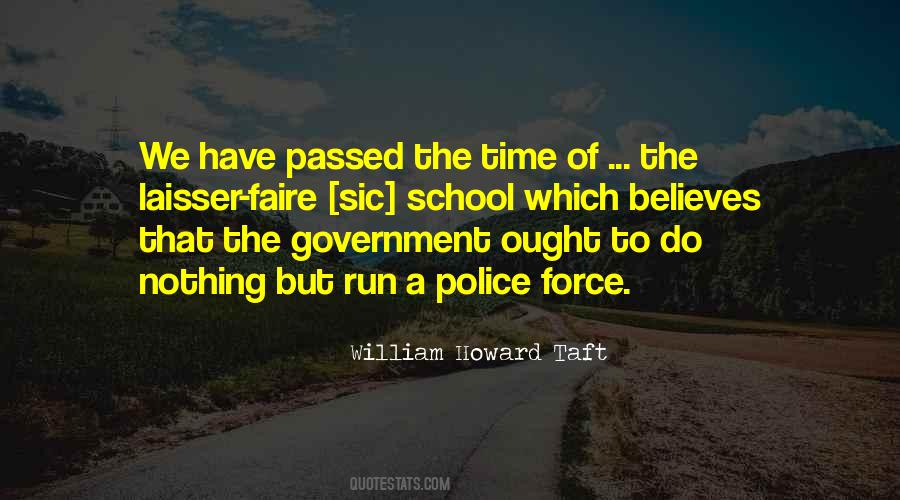 Quotes About The Police Force #488763