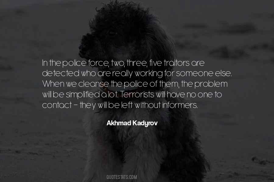 Quotes About The Police Force #734660