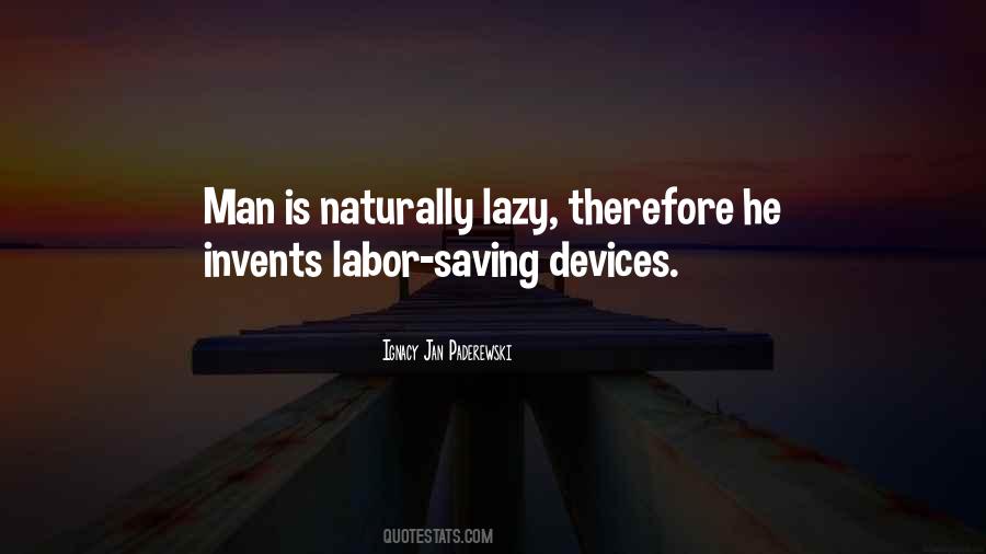 Quotes About Lazy Men #639679