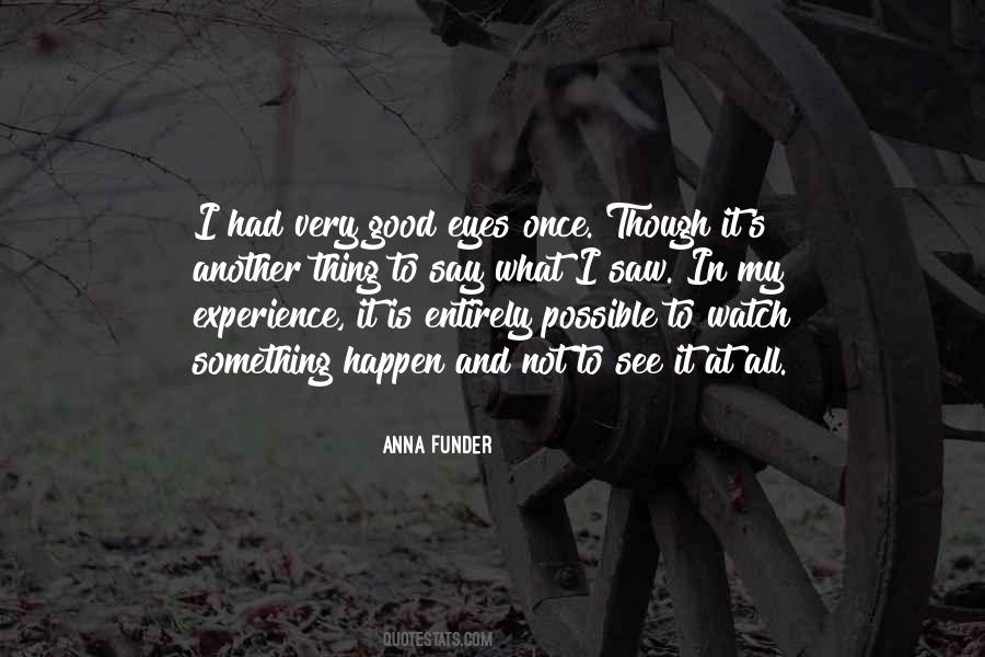See Something Say Something Quotes #199318