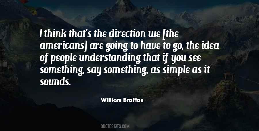 See Something Say Something Quotes #527680