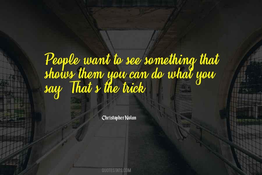 See Something Say Something Quotes #589325