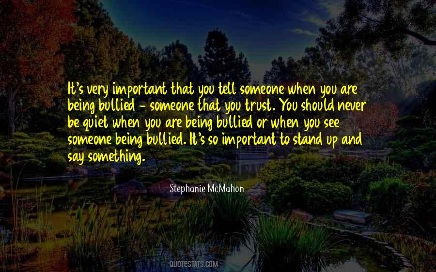 See Something Say Something Quotes #803781