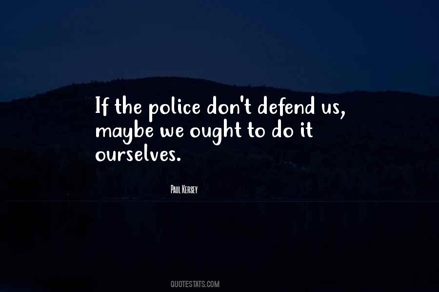 Quotes About The Police #1356859