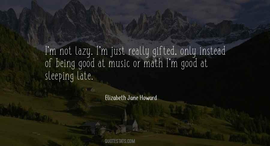 Quotes About Lazy Being Good #1130546