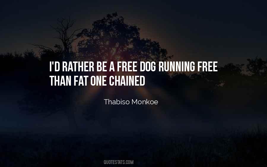 Fat Free Quotes #397785