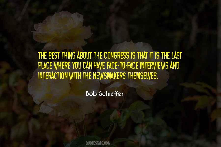 Schieffer Bob Quotes #1438907