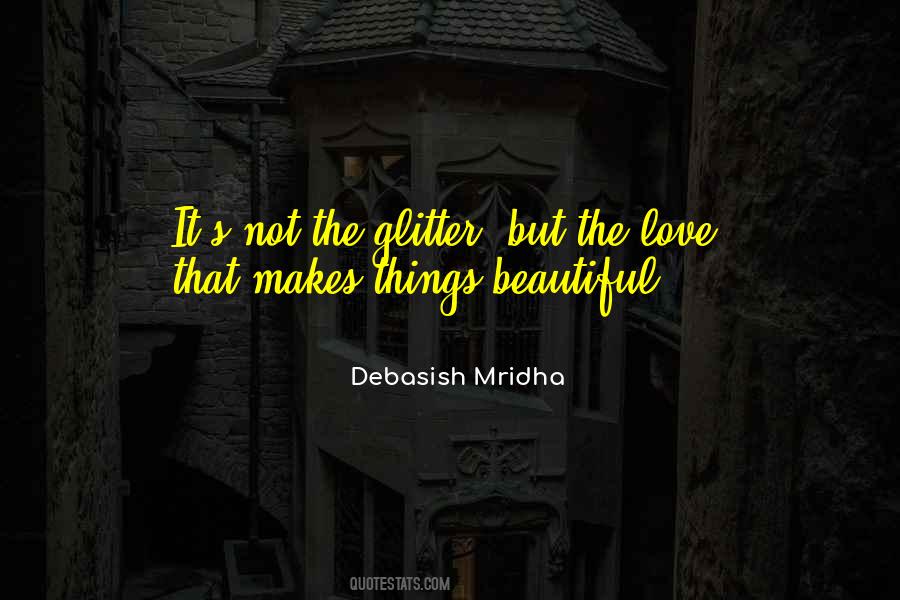 Biswajit Das Quotes #662121