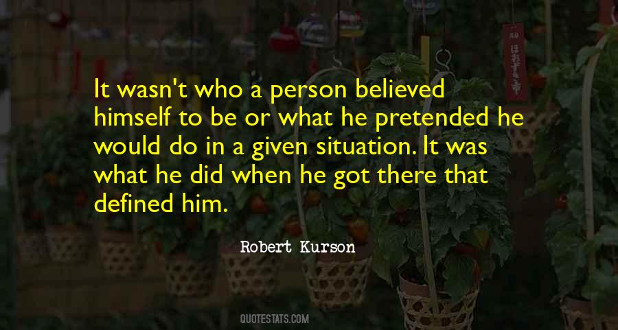 He Pretended That He Did Quotes #1488060
