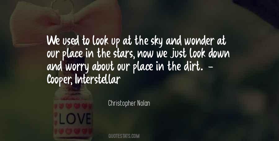 Look Up To The Stars Quotes #1204370