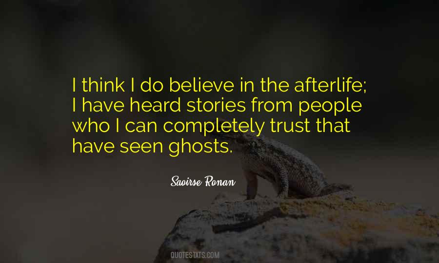 Trust Believe Quotes #107856