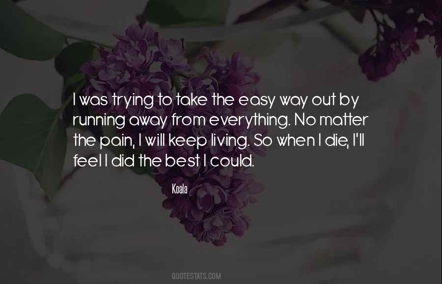 Take The Pain Away Quotes #153759